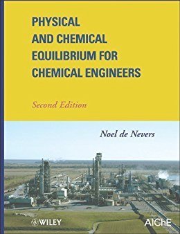 Chemical Equilibrium for Chemical Engineers